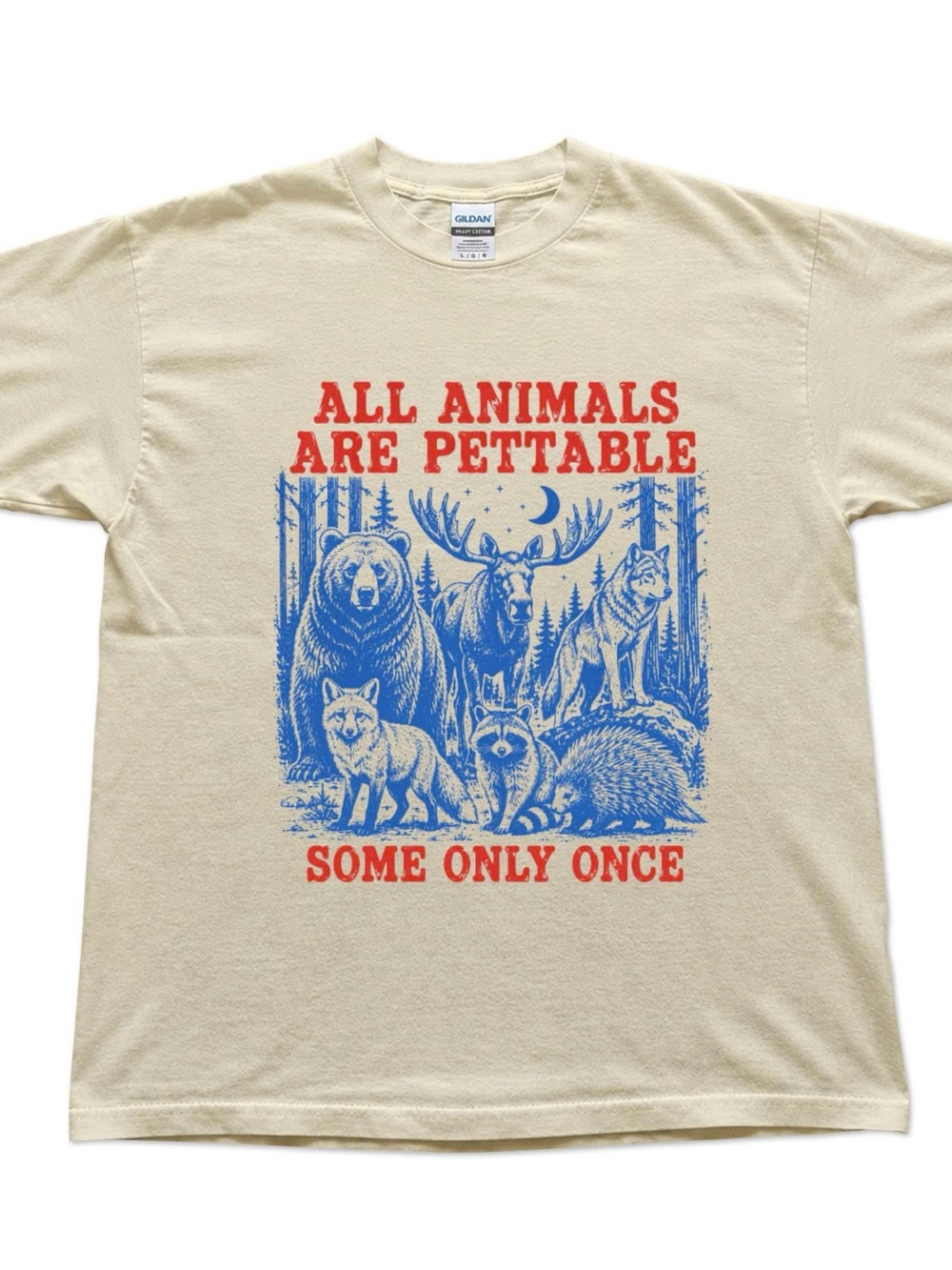 All Animals Are Pettable Some Only Once Tshirt- Protected Animal